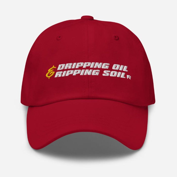 DRIPPING OIL &amp; RIPPING SOIL - Dad hat