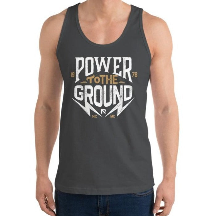POWER to the GROUND - tank top